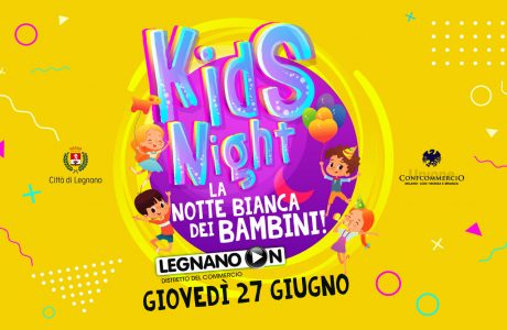 Kids Night - La notte bianca dei bambini