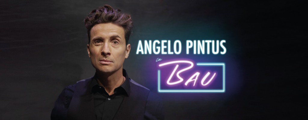 Angelo Pintus – BAU